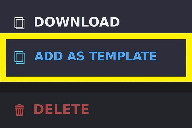 Dropdown menu open showing the Add as Template option selected.